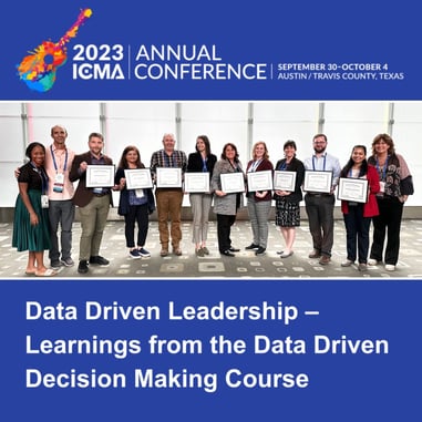 ICMA Data Driven Leadership Program Data Driven Mindset