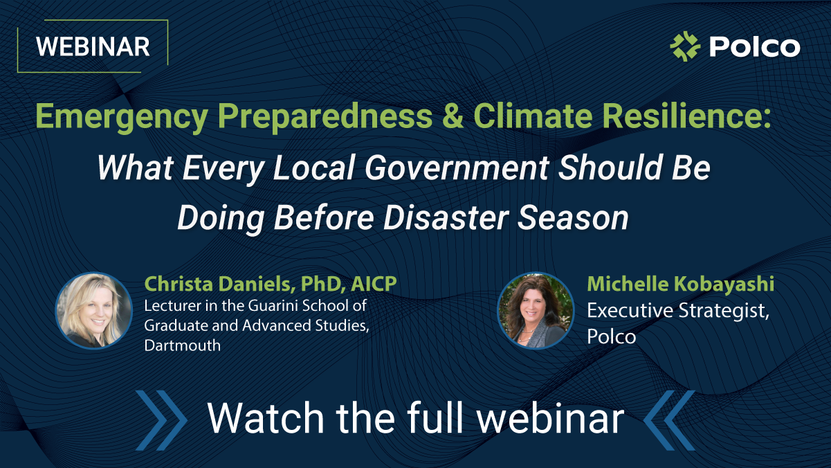 Polco Webinar - Emergency Preparedness and Climate Resilience